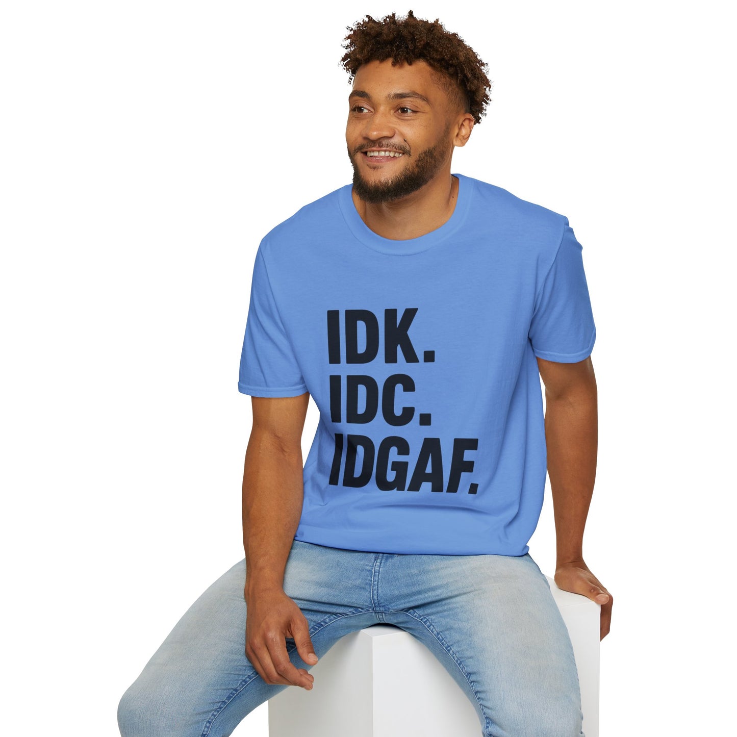 IDK IDC IDGAF Shirt – Funny Acronym T-Shirt with Sarcastic Attitude – Bold Minimalist Graphic Tee for Emotionally Done People