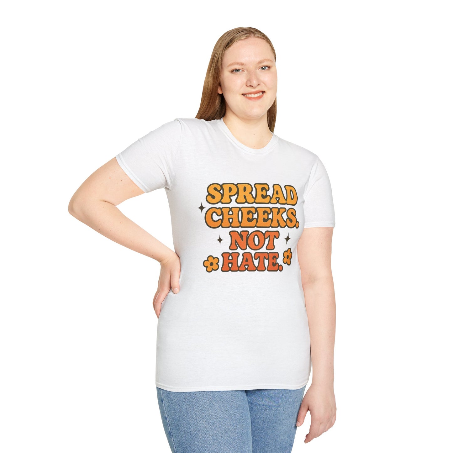 Spread Cheeks Not Hate Shirt – Funny Retro Naughty Hippie Tee for Adults – Gift for Freaky Friends, Sarcastic Souls, and Wild Peace Lovers