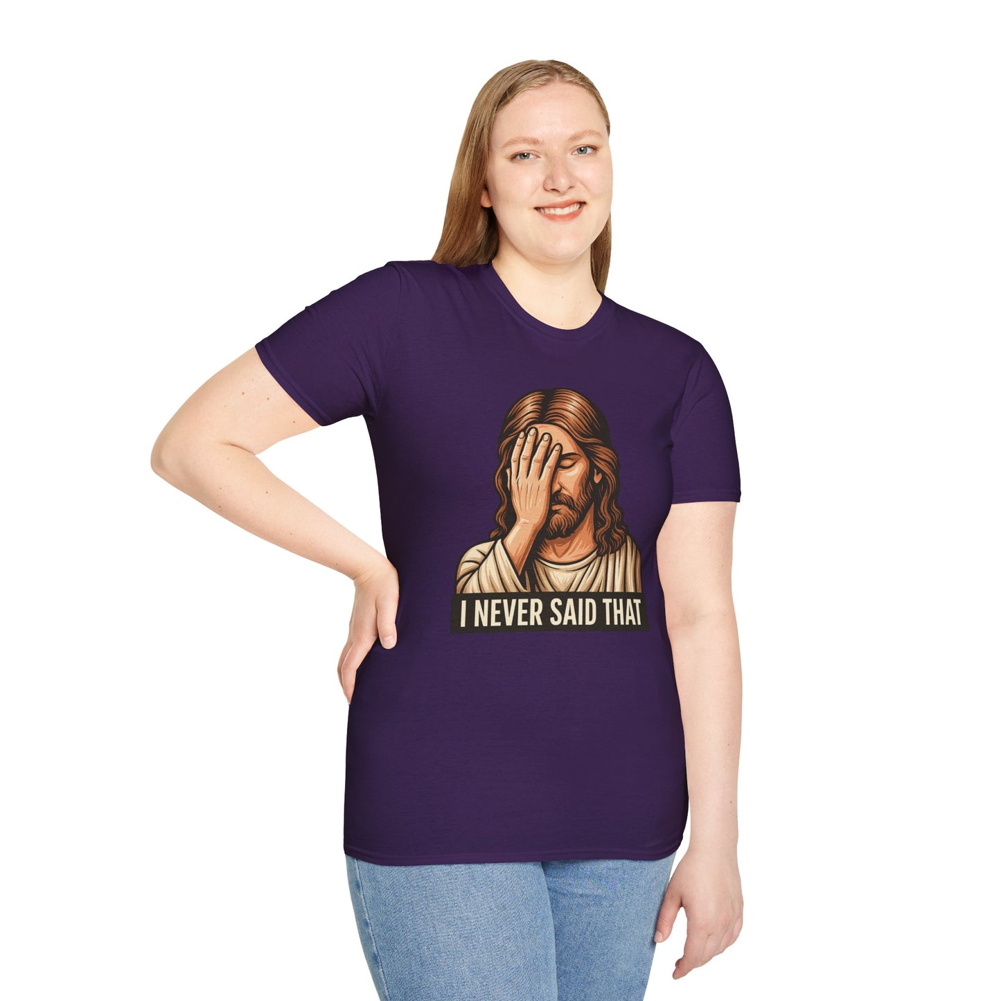 I Never Said That Jesus Shirt – Sarcastic Religious Parody Tee – Funny Christian Commentary Graphic – Gift for Church Cynics and Spiritual Smartmouths