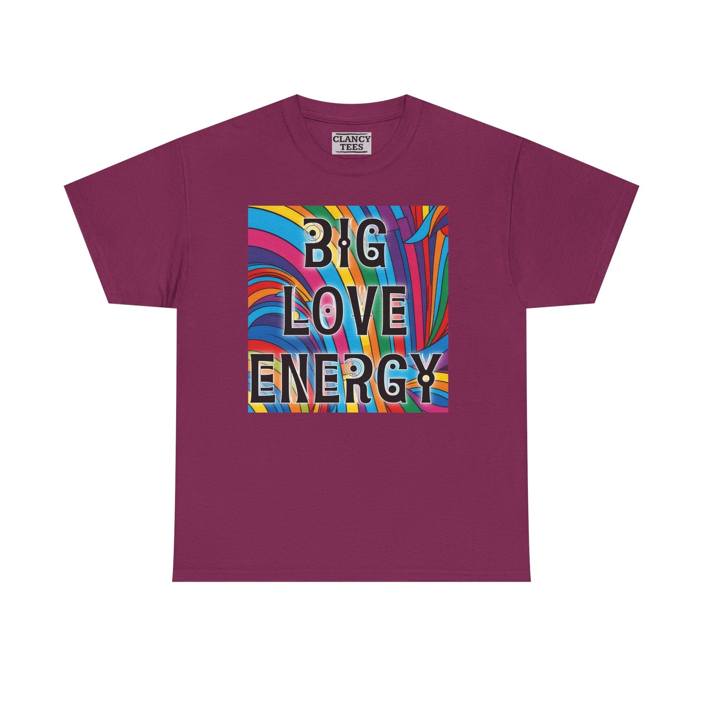Big Love Energy Tee – Bold Rainbow Graphic T-Shirt