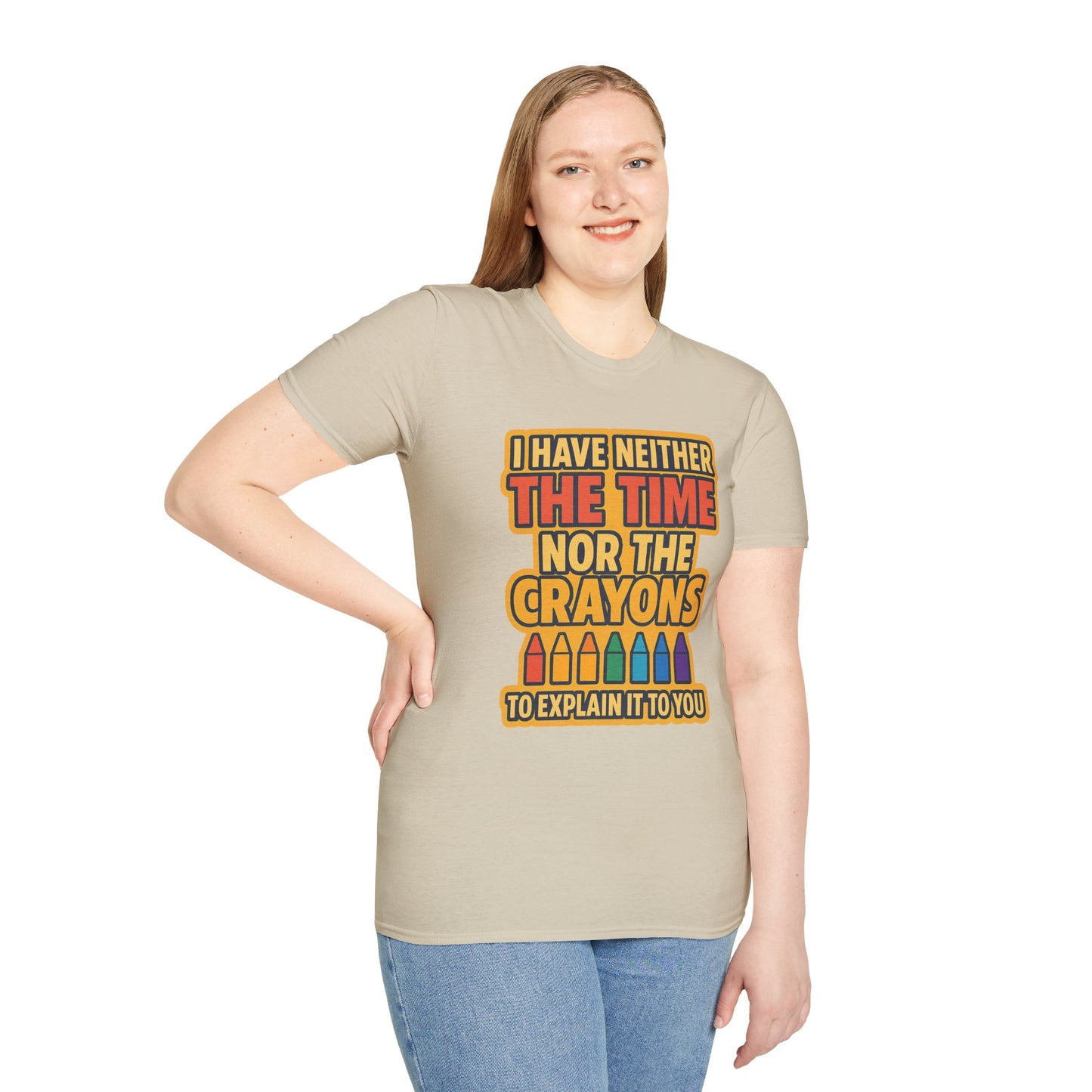 Funny Quote Unisex T-Shirt, Gift for Teachers, Creative Humor Shirt, Casual Graphic Tee, Colorful Crayon Theme Apparel, Fun Everyday Wear