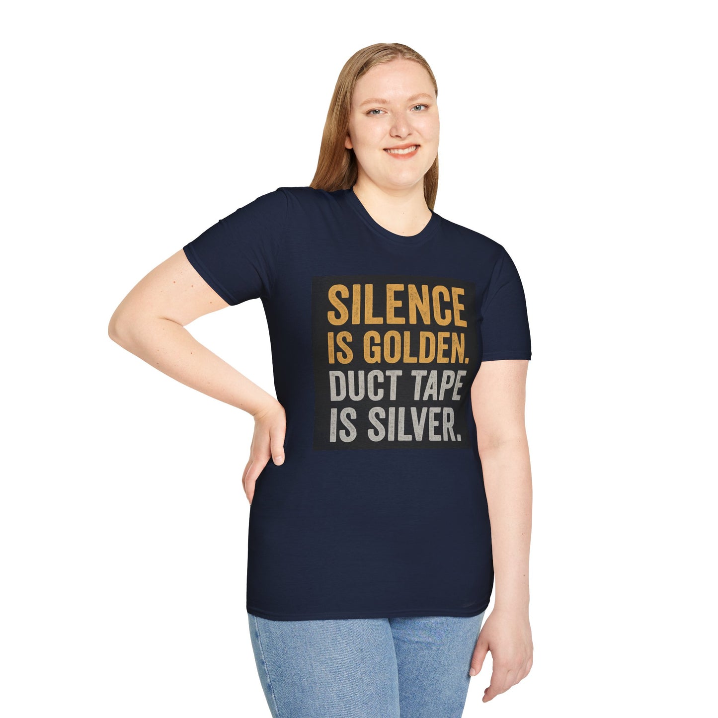 Funny Quote T-Shirt - Silence is Golden Duct Tape is Silver, Gift for Dad, Birthday Gift, Humorous Tee, Unisex Apparel, Casual Wear