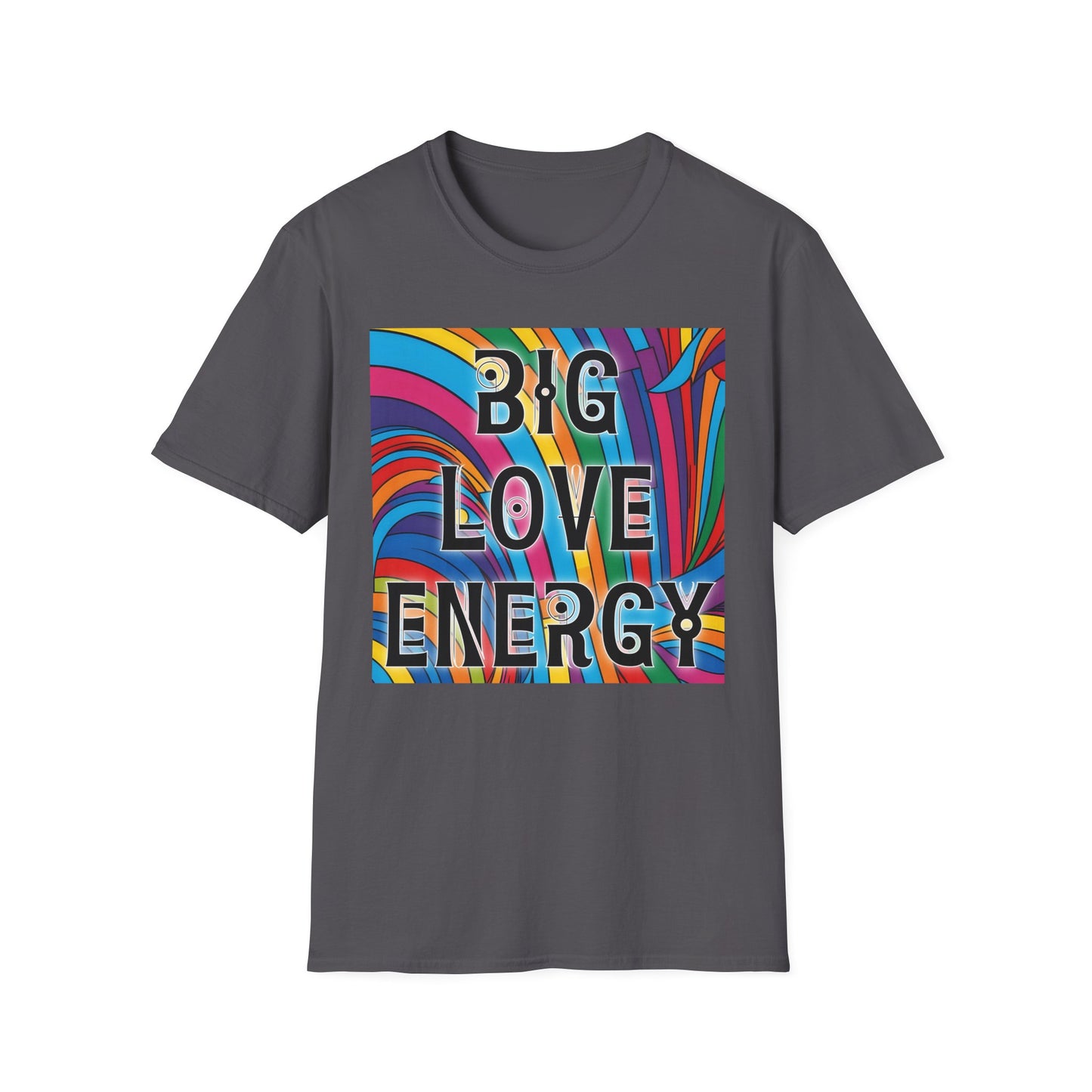 Big Love Energy Shirt – Colorful Retro Pride Rainbow Tee with Bold Positive Message – Gift for Optimists, LGBTQ Friends, and Love-First People