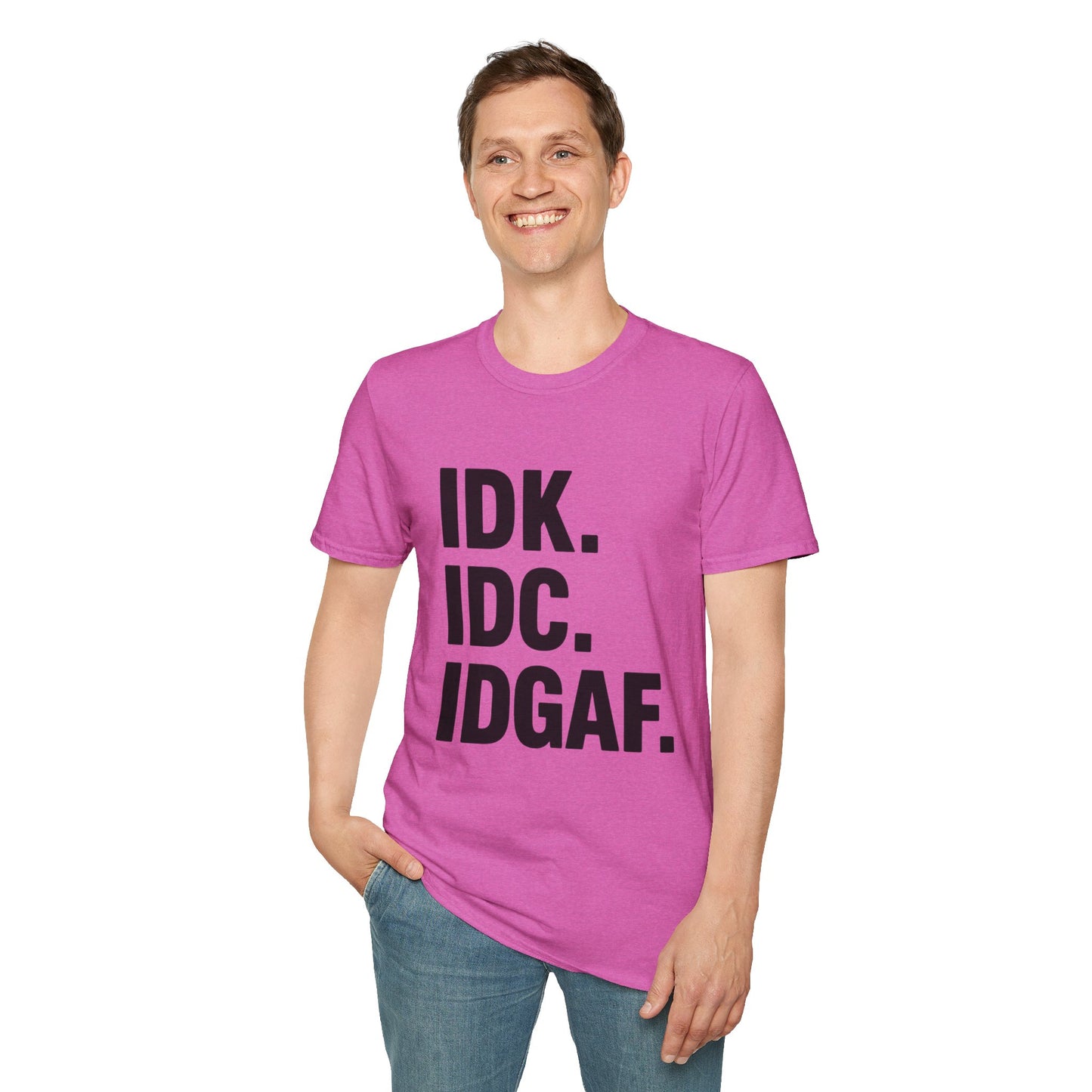 IDK IDC IDGAF Shirt – Funny Acronym T-Shirt with Sarcastic Attitude – Bold Minimalist Graphic Tee for Emotionally Done People