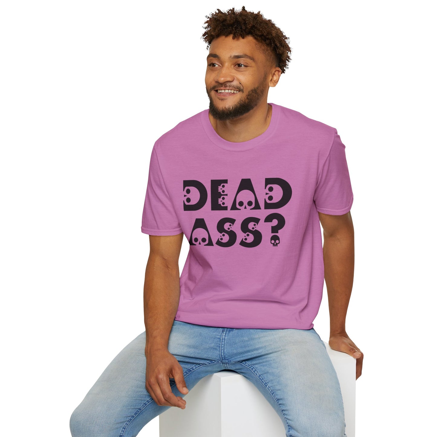 Dead Ass? Shirt – Funny NYC Slang Tee – Gift for Sarcastic Friends, New Yorkers, Urban Humor Lovers, Bold Statement Apparel with Skull Lettering