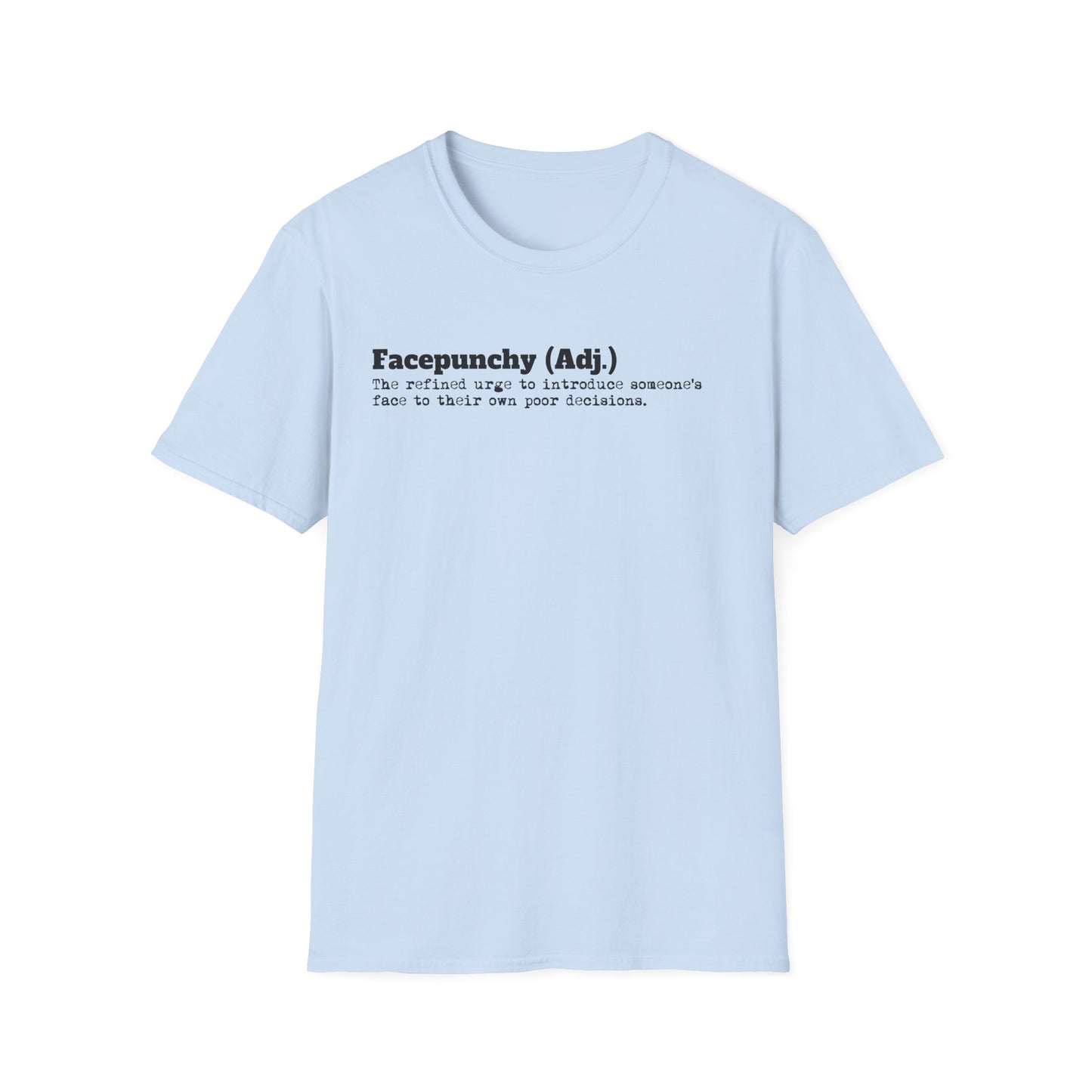 Facepunchy Definition T-Shirt Sarcastic Text Tee Funny Dictionary Shirt for Snarky People Gift for Coworkers with Attitude Passive Aggressive Humor