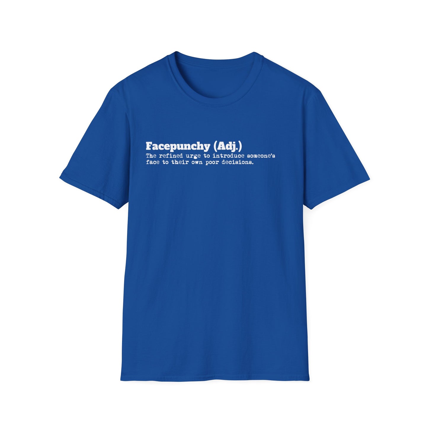 Facepunchy Definition T-Shirt Sarcastic Text Tee Funny Dictionary Shirt for Snarky People Gift for Coworkers with Attitude Passive Aggressive Humor