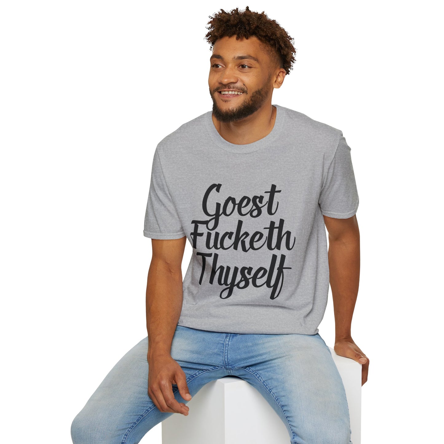 Goest Fucketh Thyself Shirt Funny Medieval Curse Tee Gift for Sarcastic People Savage Rude Humor Shirt for Unbothered Adults with Dark Attitudes