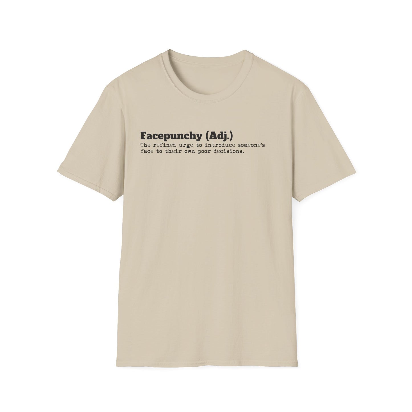 Facepunchy Definition T-Shirt Sarcastic Text Tee Funny Dictionary Shirt for Snarky People Gift for Coworkers with Attitude Passive Aggressive Humor