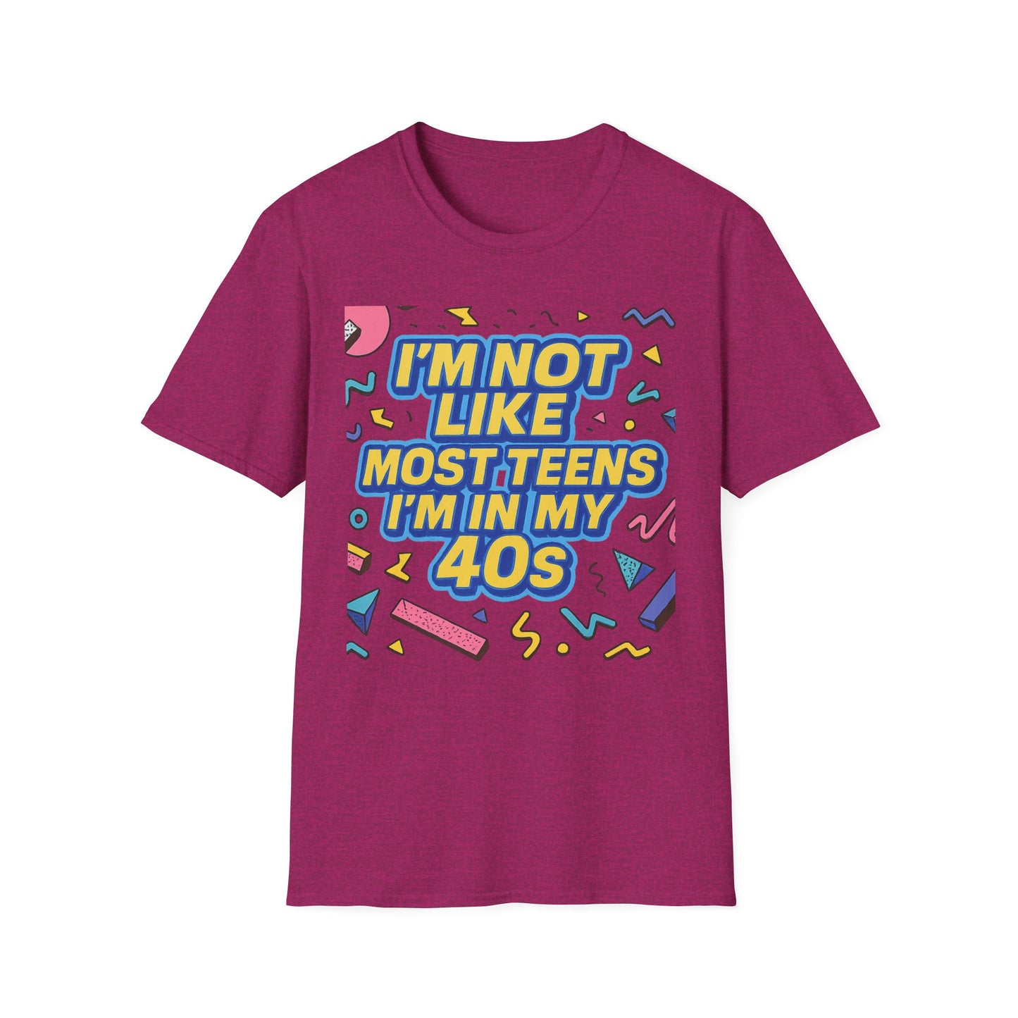 I’m Not Like Most Teens I’m in My 40s Shirt Funny Retro Tee Gift for Middle Aged Millennials Gen X Humor Nostalgia Shirt for Aging with Attitude