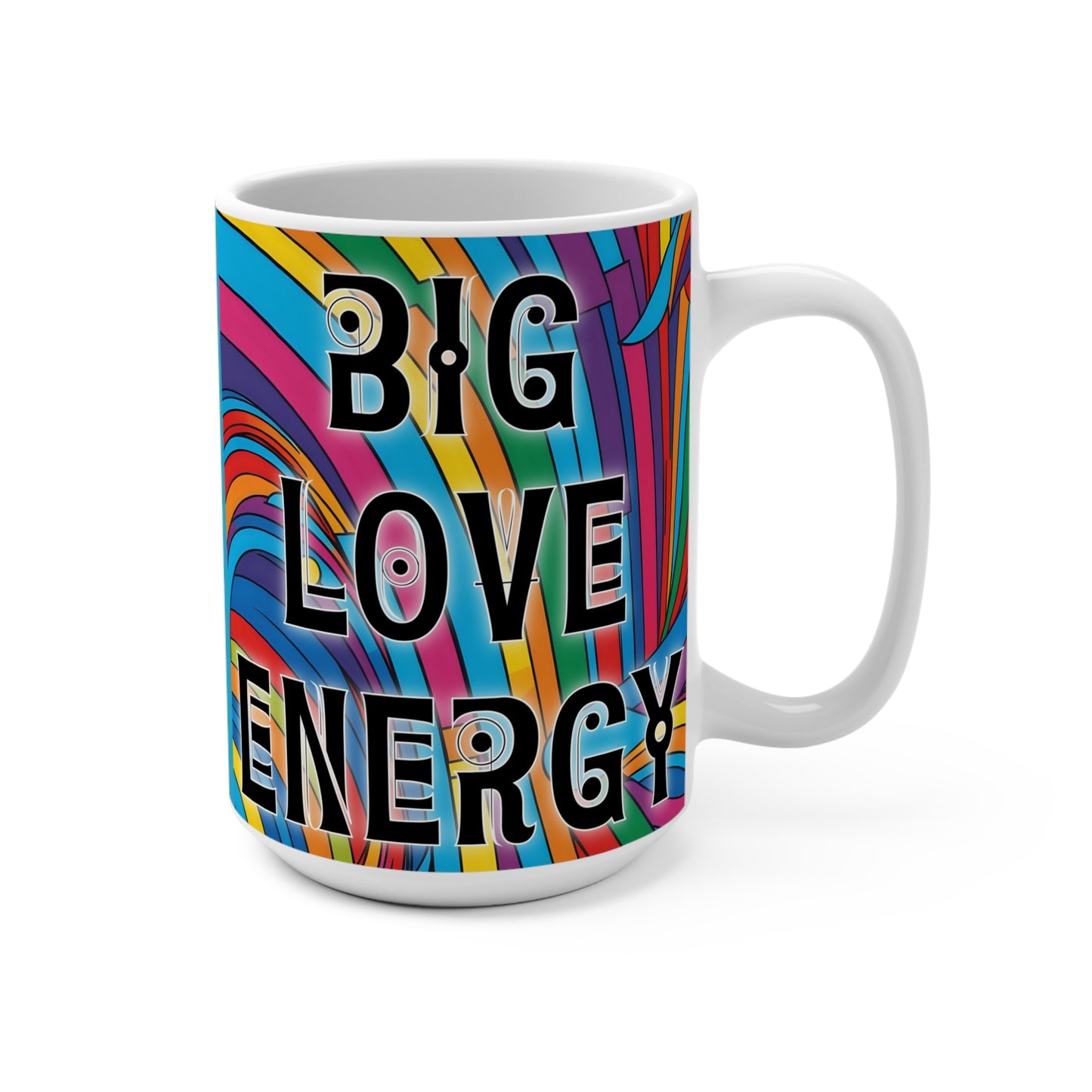 Big Love Energy Mug – Colorful Psychedelic Coffee Cup, Retro Rainbow Hippie Gift, Bold Positive Energy Mug