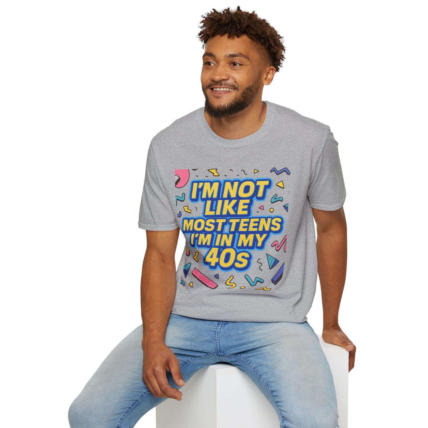 I’m Not Like Most Teens I’m in My 40s Shirt Funny Retro Tee Gift for Middle Aged Millennials Gen X Humor Nostalgia Shirt for Aging with Attitude