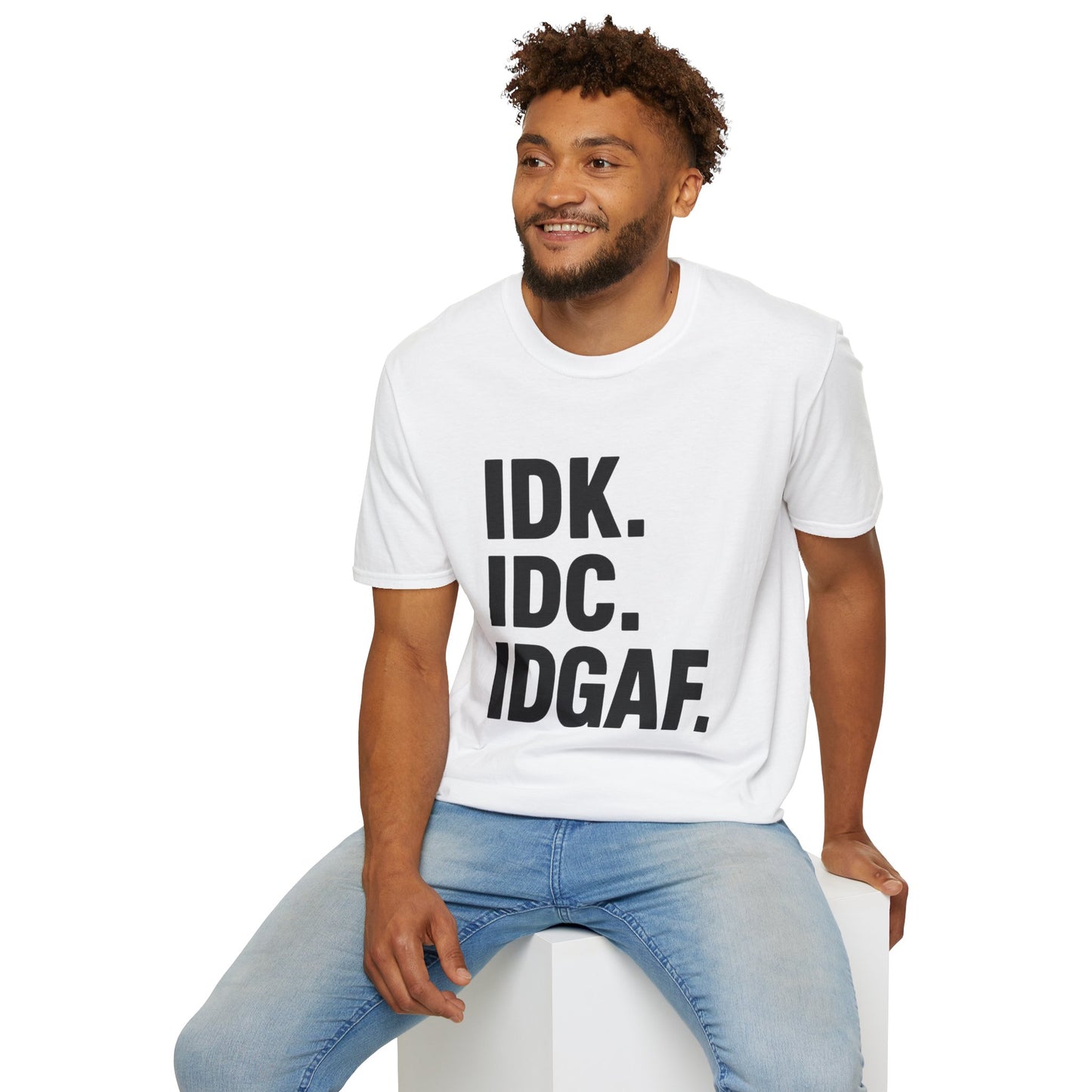 IDK IDC IDGAF Shirt – Funny Acronym T-Shirt with Sarcastic Attitude – Bold Minimalist Graphic Tee for Emotionally Done People