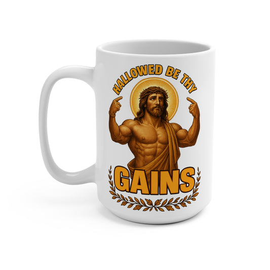 Hallowed Be Thy Gains Coffee Mug 15oz Funny Gym Mug Fitness Humor Ceramic Cup Religious Parody Drinkware Gift For Weightlifters ClancyTees