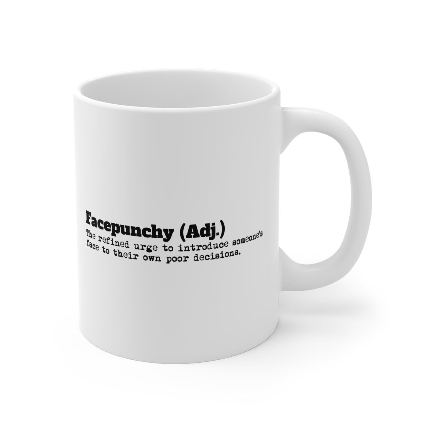 Facepunchy Definition Ceramic Mug 11oz – Funny Sarcastic Coffee Cup, Dark Humor Drinkware, Bold Quote Mug