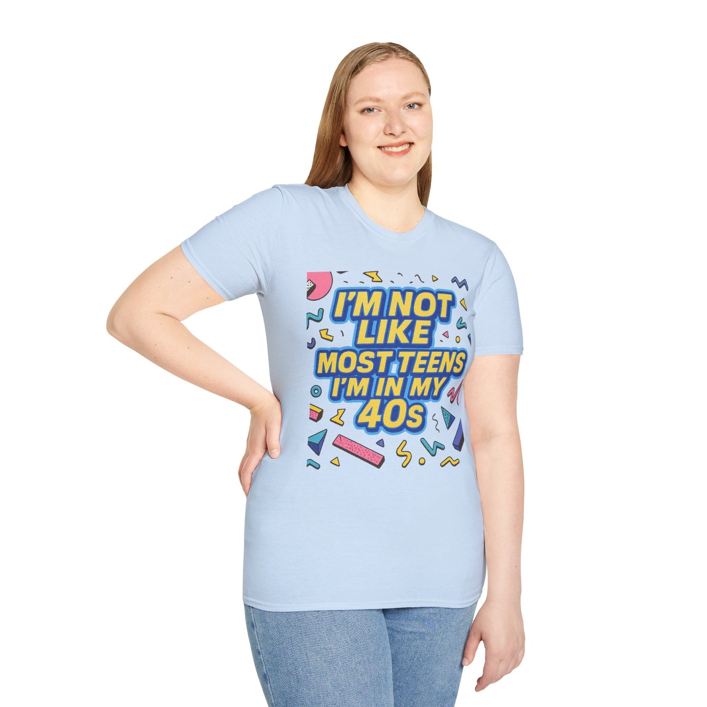 I’m Not Like Most Teens I’m in My 40s Shirt Funny Retro Tee Gift for Middle Aged Millennials Gen X Humor Nostalgia Shirt for Aging with Attitude