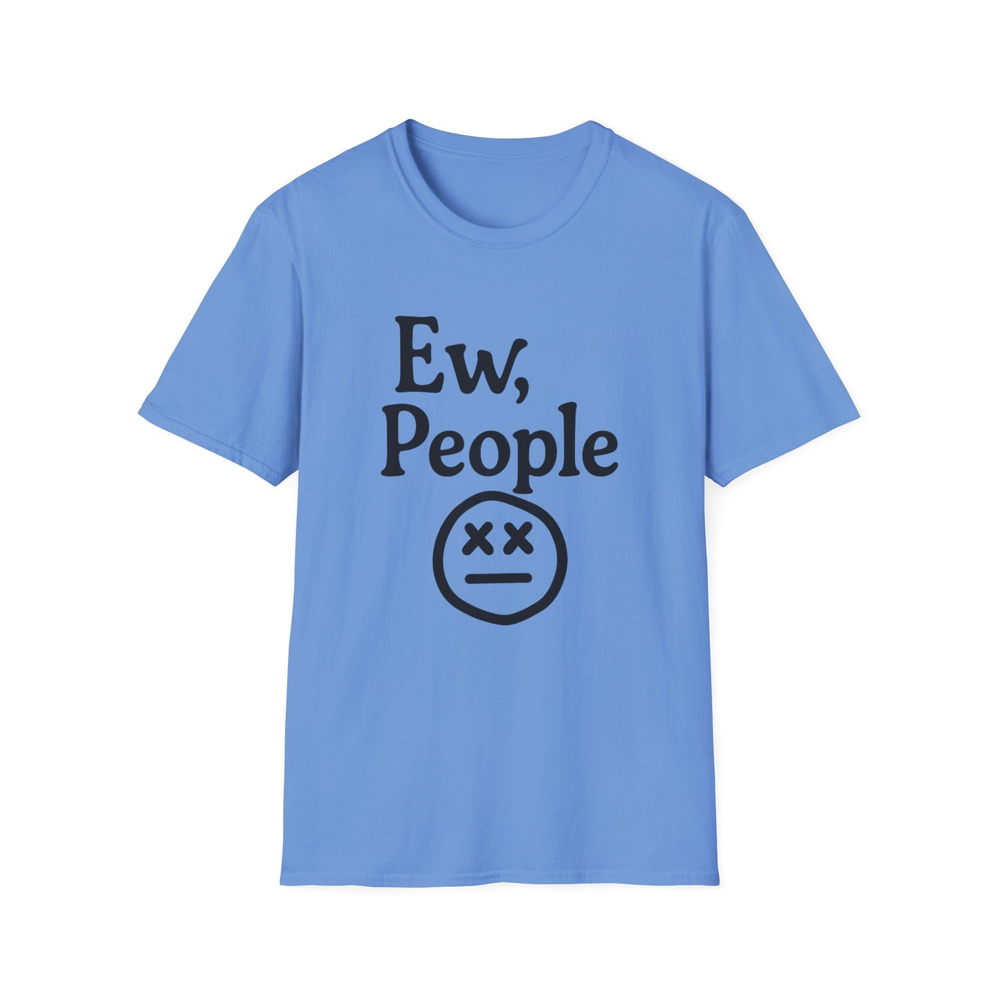 Ew, People Unisex Softstyle T-Shirt | Funny Graphic Tee for Introverts, Gift for Friends, Casual Wear, Comfortable Everyday Shirt