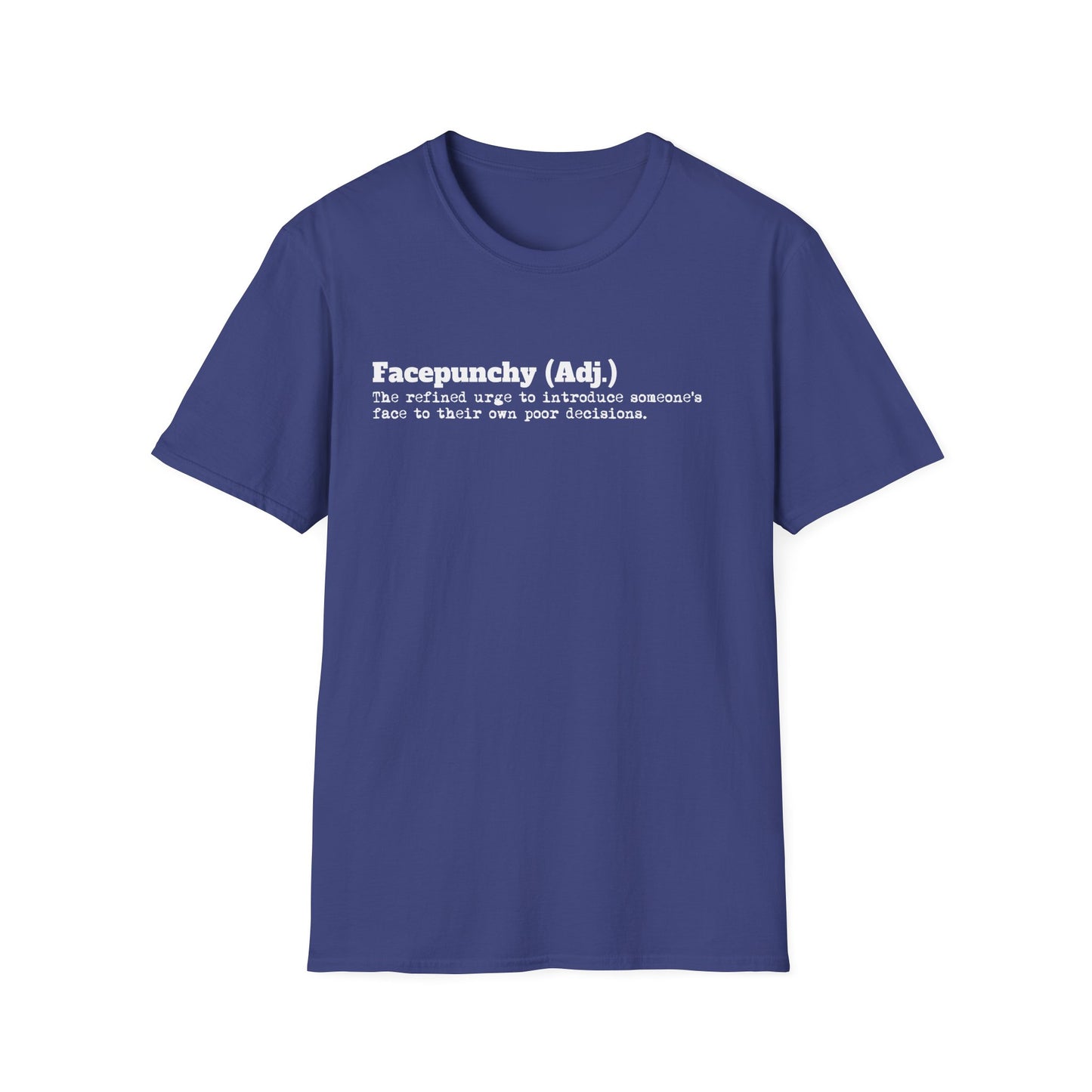 Facepunchy Definition T-Shirt Sarcastic Text Tee Funny Dictionary Shirt for Snarky People Gift for Coworkers with Attitude Passive Aggressive Humor