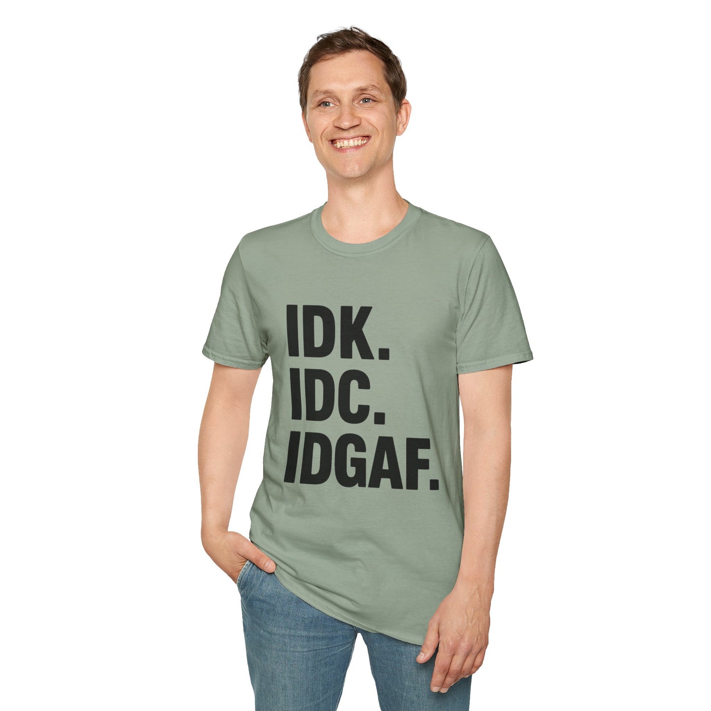 IDK IDC IDGAF Shirt – Funny Acronym T-Shirt with Sarcastic Attitude – Bold Minimalist Graphic Tee for Emotionally Done People