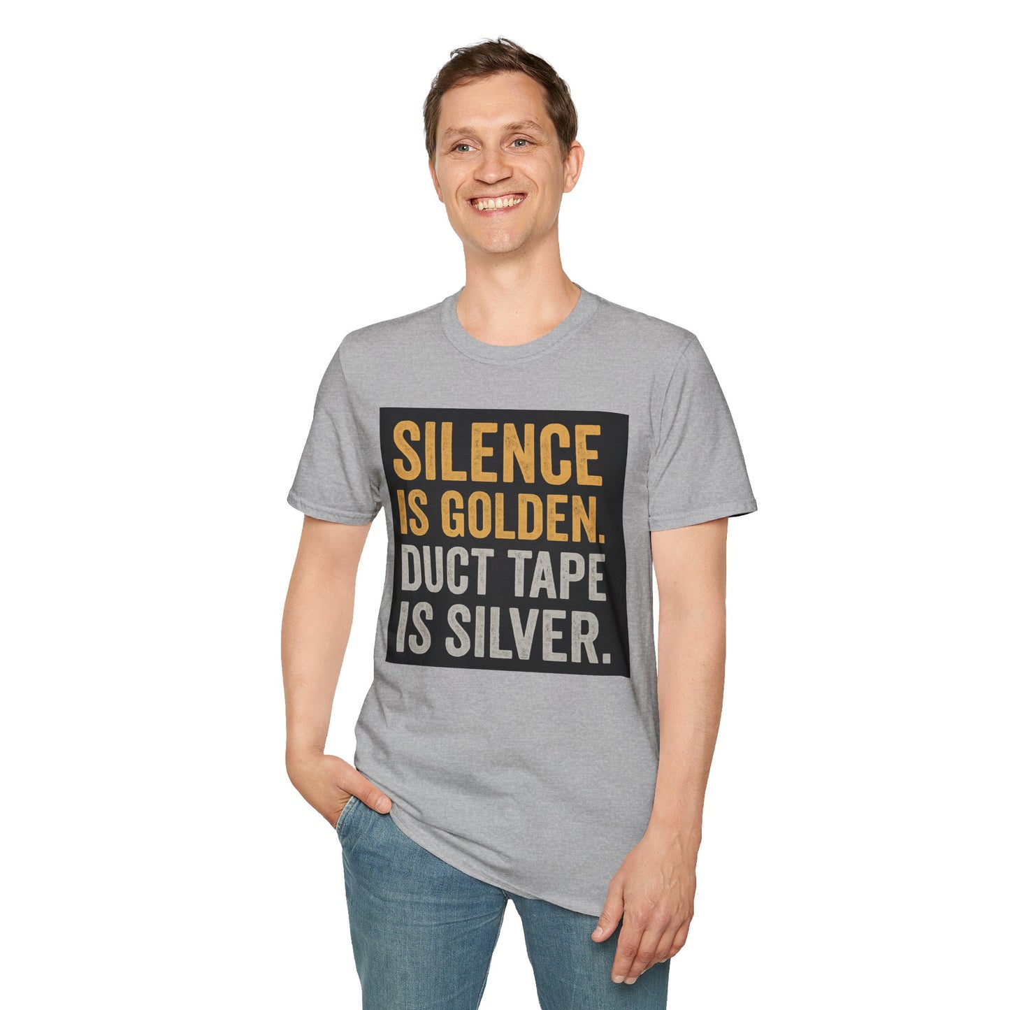 Funny Quote T-Shirt - Silence is Golden Duct Tape is Silver, Gift for Dad, Birthday Gift, Humorous Tee, Unisex Apparel, Casual Wear