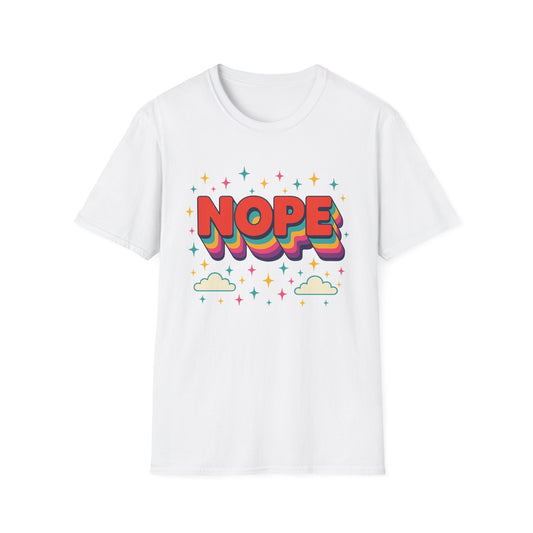 Nope Rainbow Cloud T-Shirt Funny Antisocial Humor Gift for Introverts Softstyle Unisex Tee