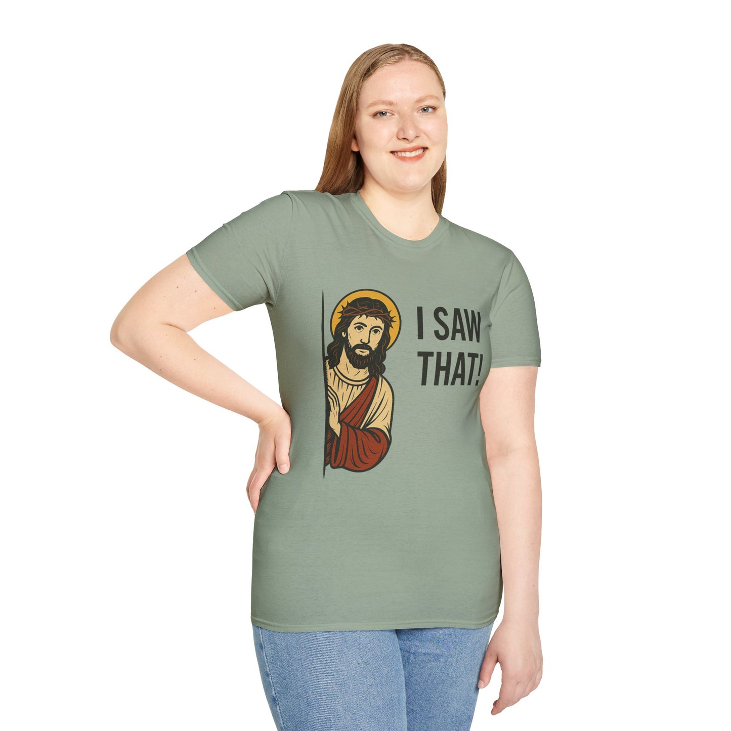 Funny Jesus Watching Shirt – I Saw That Religious Humor Tee – Christian Meme Graphic Tee – Gift for Church Friends and Sinners Alike