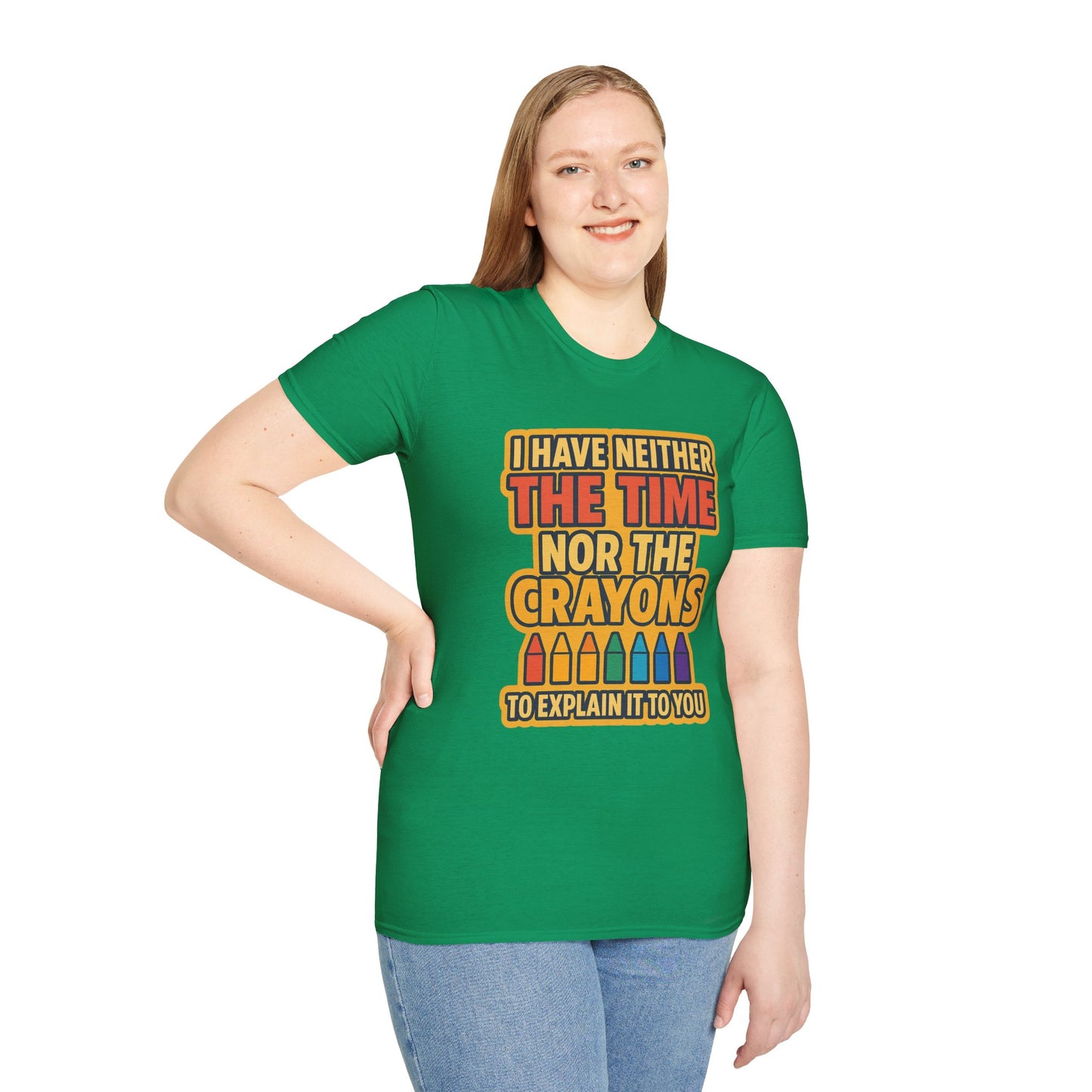 Funny Quote Unisex T-Shirt, Gift for Teachers, Creative Humor Shirt, Casual Graphic Tee, Colorful Crayon Theme Apparel, Fun Everyday Wear
