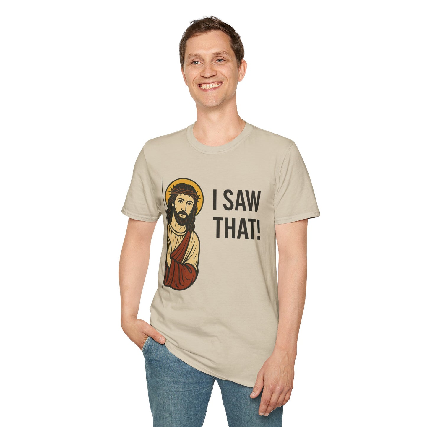 Funny Jesus Watching Shirt – I Saw That Religious Humor Tee – Christian Meme Graphic Tee – Gift for Church Friends and Sinners Alike