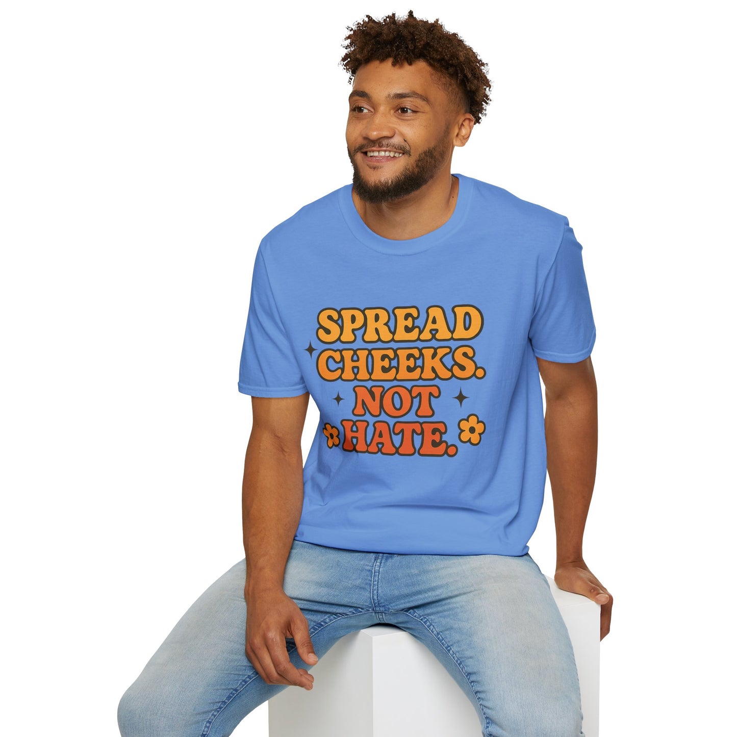Spread Cheeks Not Hate Shirt – Funny Retro Naughty Hippie Tee for Adults – Gift for Freaky Friends, Sarcastic Souls, and Wild Peace Lovers