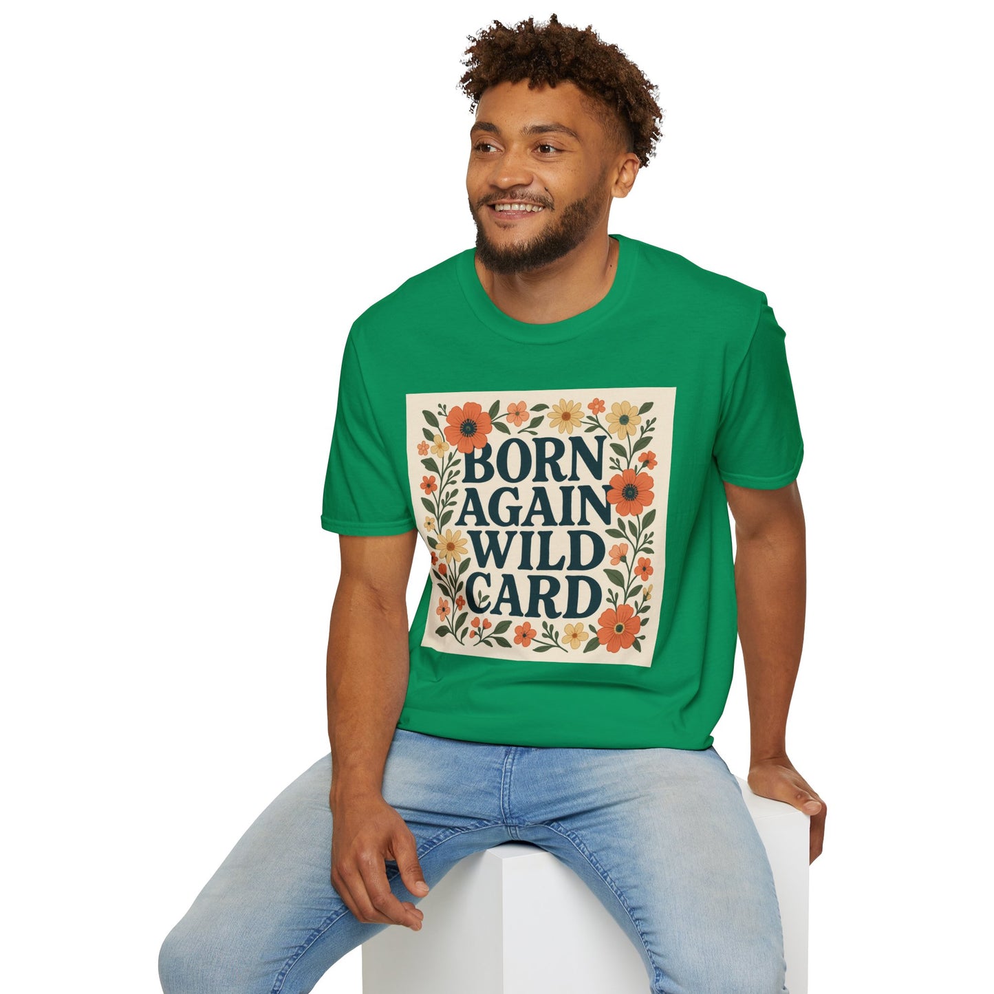 Born Again Wild Card T Shirt Funny Floral Retro Tee Gift for Chaotic Friends Free Spirit Shirt Rebellious Personality Shirt for Adults