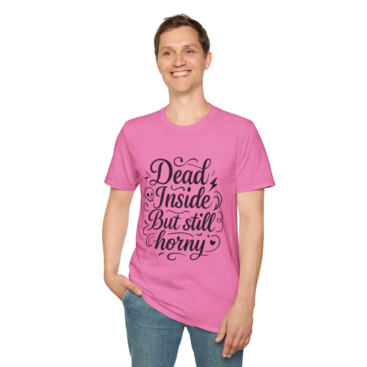 Dead Inside But Still Horny Shirt Funny Dark Humor Tee Gift for Sarcastic People Anti-Social Meme Lovers Morbid Jokes Shirt for Depressed Flirty Trolls