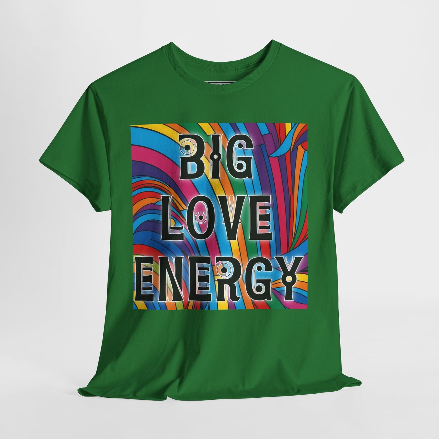 Big Love Energy Tee – Bold Rainbow Graphic T-Shirt