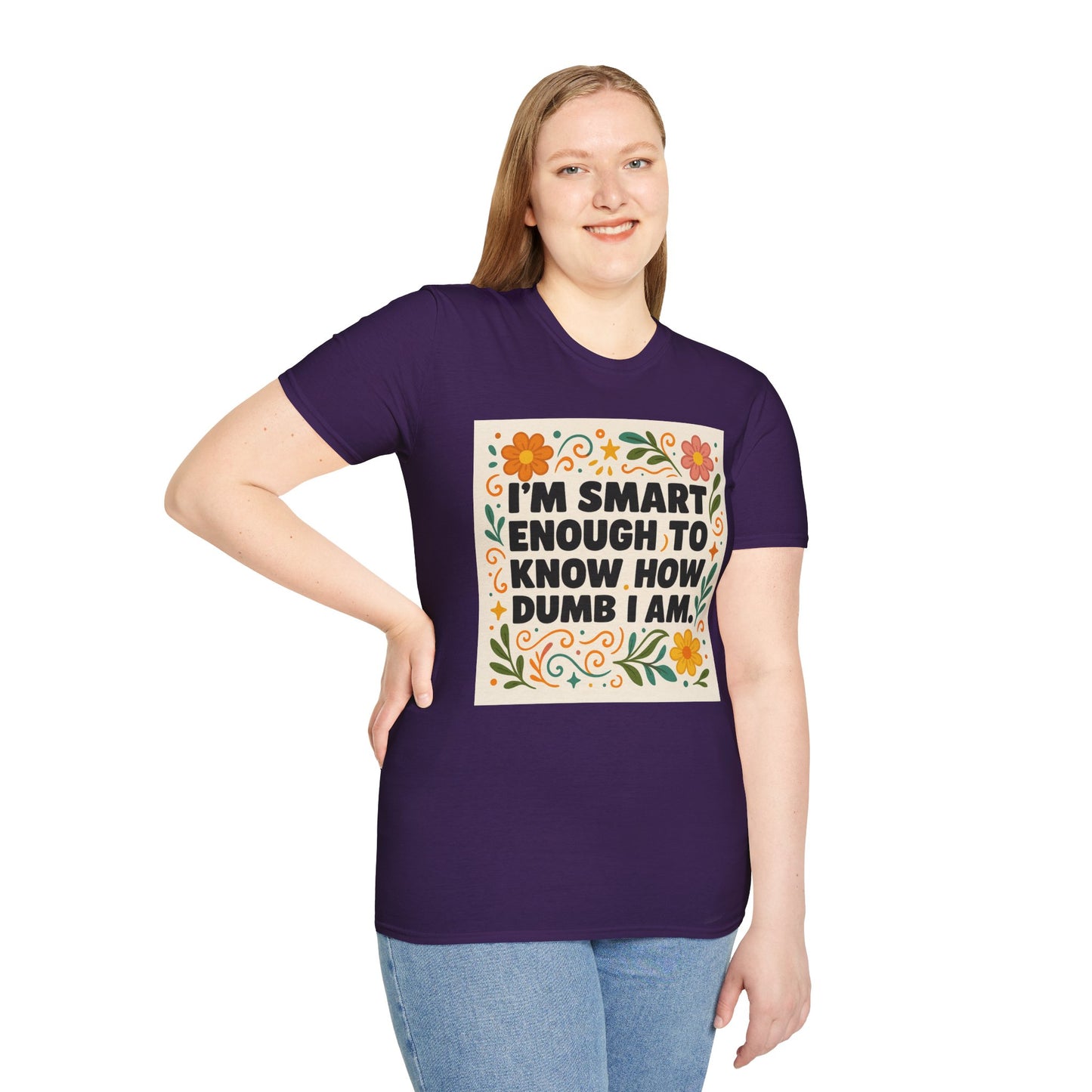 Funny Self-Aware T-Shirt – I’m Smart Enough to Know How Dumb I Am Tee – Gift for Overthinkers, Introverts, and Sarcastic Humor Fans