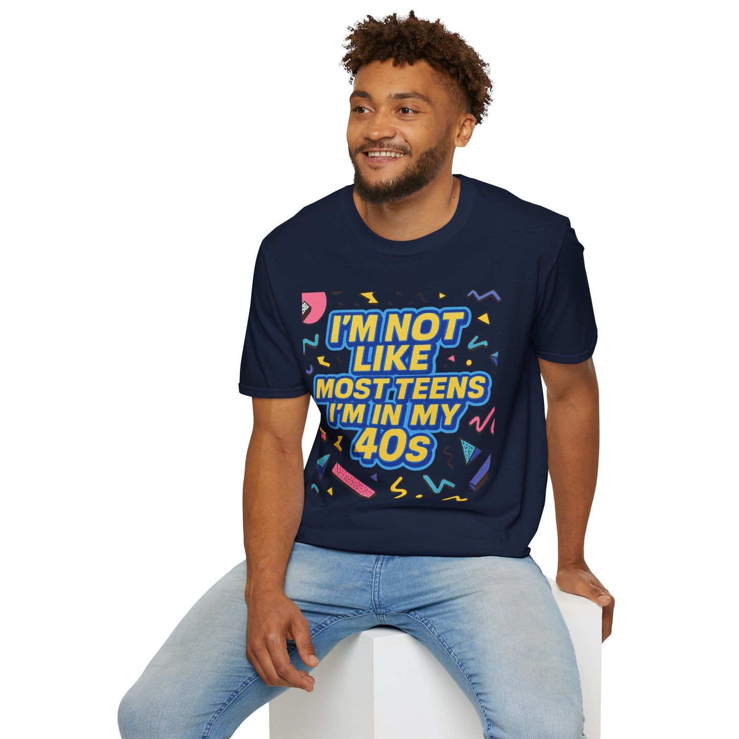 I’m Not Like Most Teens I’m in My 40s Shirt Funny Retro Tee Gift for Middle Aged Millennials Gen X Humor Nostalgia Shirt for Aging with Attitude
