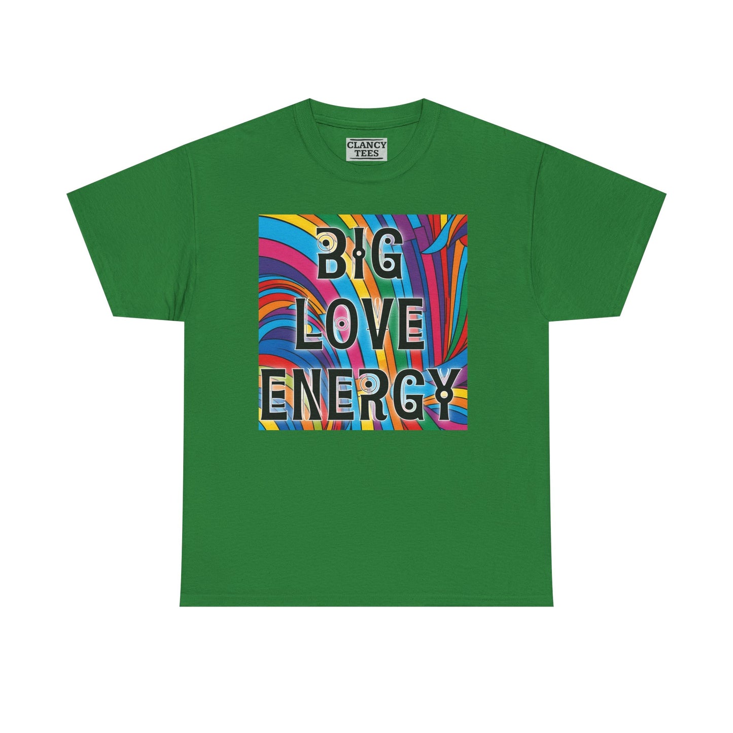 Big Love Energy Tee – Bold Rainbow Graphic T-Shirt