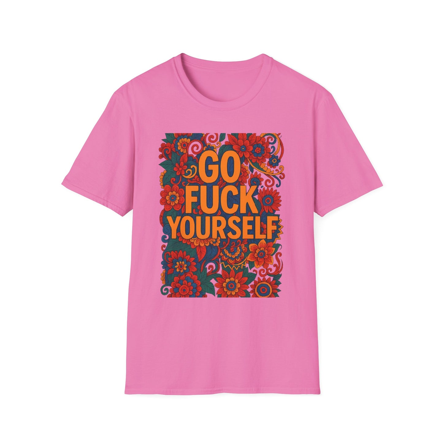 Bold Floral Graphic Tee | Go Fuck Yourself Shirt, Casual Wear, Funny Gift, Unique T-Shirt, Self-Expression Apparel