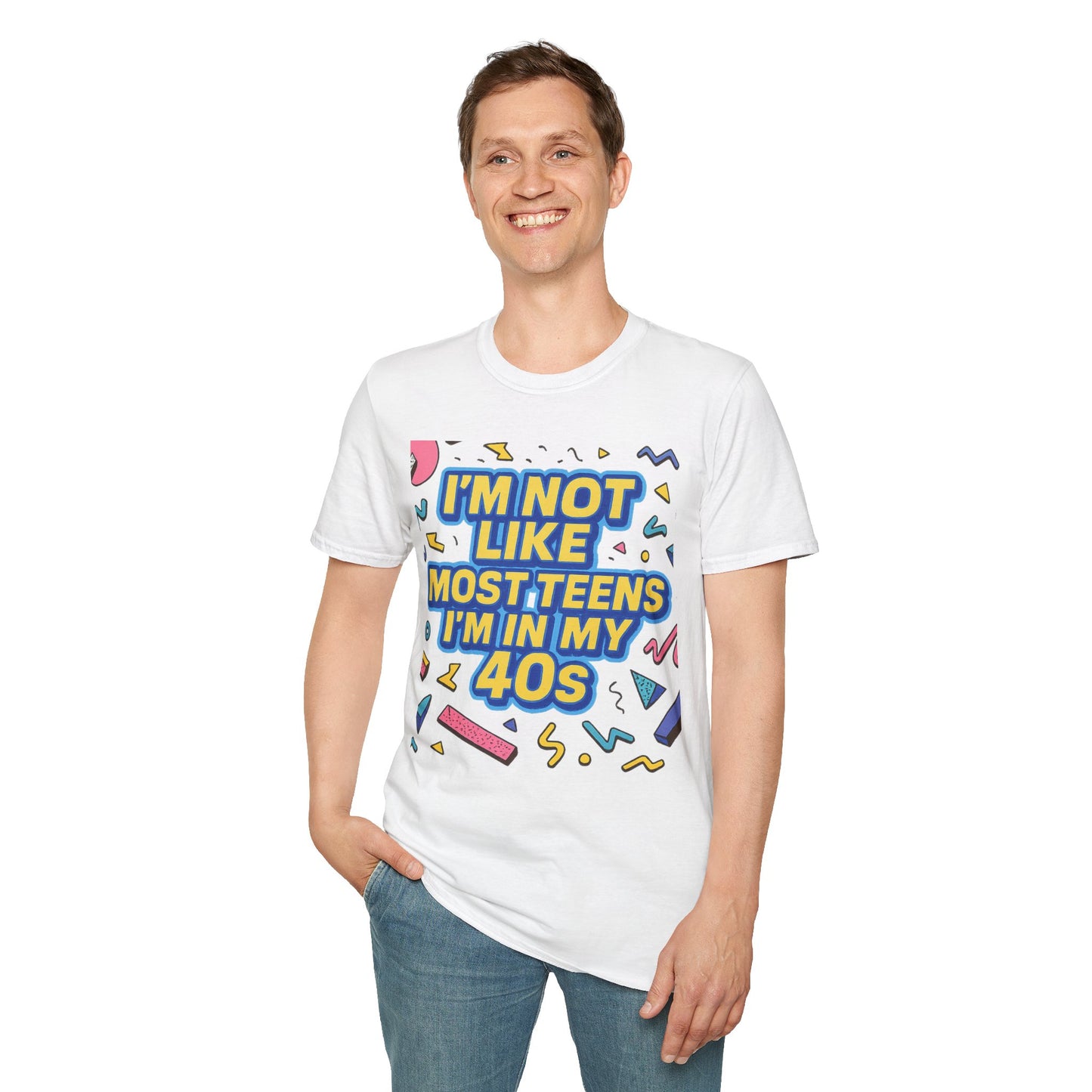 I’m Not Like Most Teens I’m in My 40s Shirt Funny Retro Tee Gift for Middle Aged Millennials Gen X Humor Nostalgia Shirt for Aging with Attitude