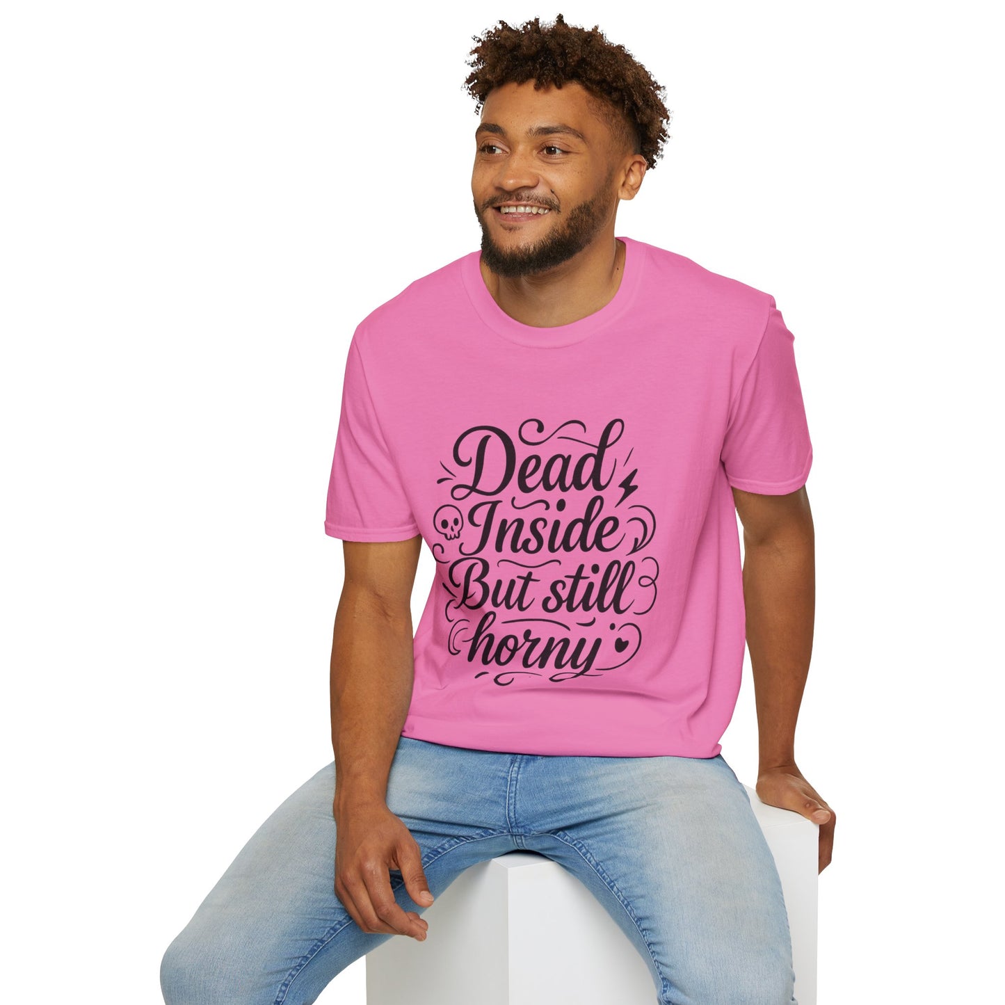 Dead Inside But Still Horny Shirt Funny Dark Humor Tee Gift for Sarcastic People Anti-Social Meme Lovers Morbid Jokes Shirt for Depressed Flirty Trolls