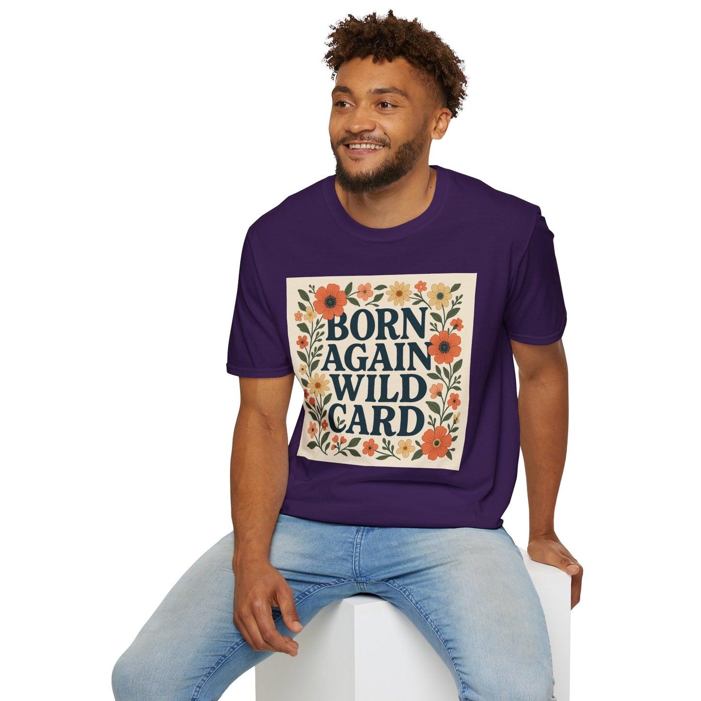 Born Again Wild Card T Shirt Funny Floral Retro Tee Gift for Chaotic Friends Free Spirit Shirt Rebellious Personality Shirt for Adults