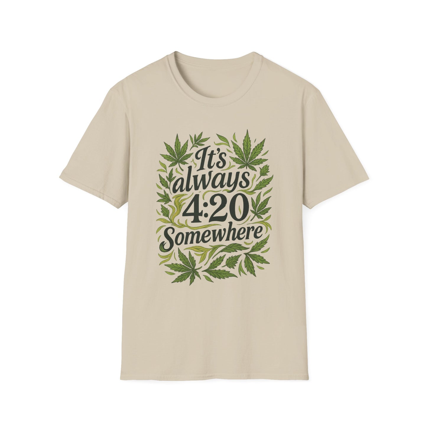 It’s Always 420 Somewhere Shirt Funny Weed Tee Gift for Stoners Cannabis Lovers High AF Pothead Humor Smoke Culture T Shirt for Marijuana Enthusiasts