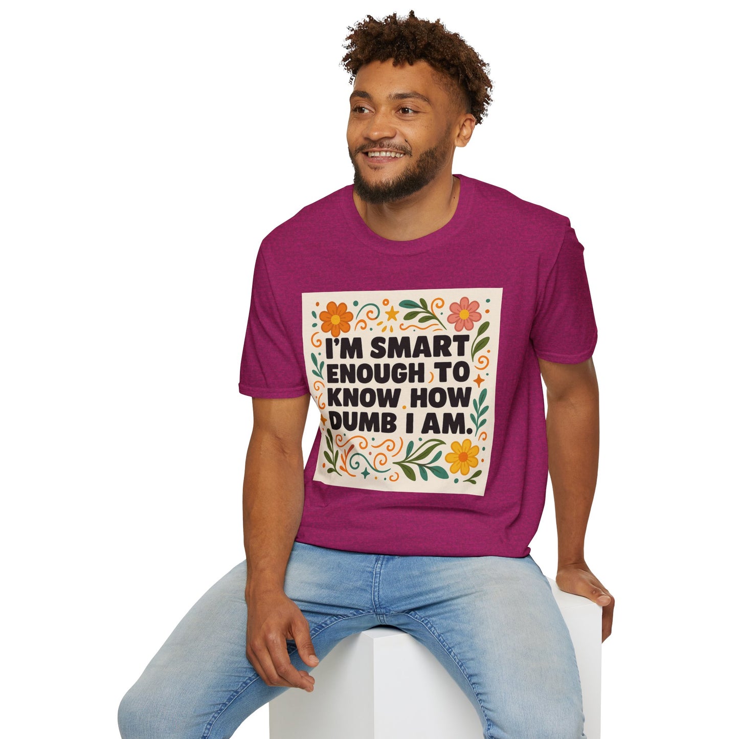 Funny Self-Aware T-Shirt – I’m Smart Enough to Know How Dumb I Am Tee – Gift for Overthinkers, Introverts, and Sarcastic Humor Fans