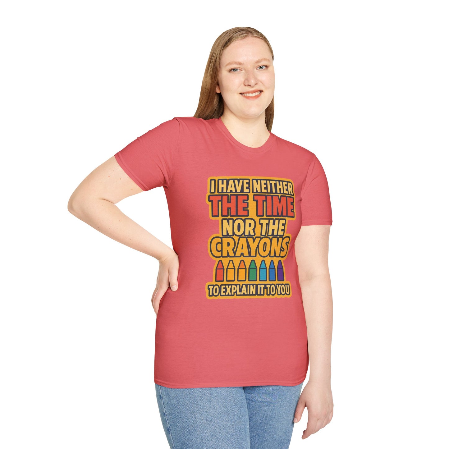 Funny Quote Unisex T-Shirt, Gift for Teachers, Creative Humor Shirt, Casual Graphic Tee, Colorful Crayon Theme Apparel, Fun Everyday Wear