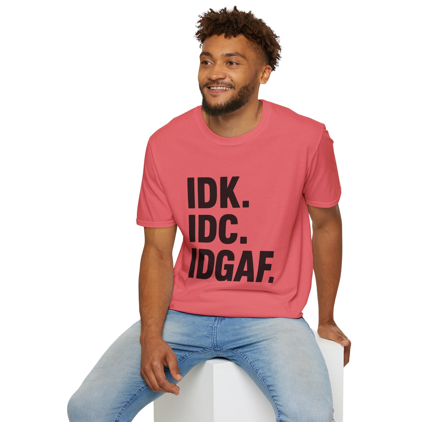 IDK IDC IDGAF Shirt – Funny Acronym T-Shirt with Sarcastic Attitude – Bold Minimalist Graphic Tee for Emotionally Done People