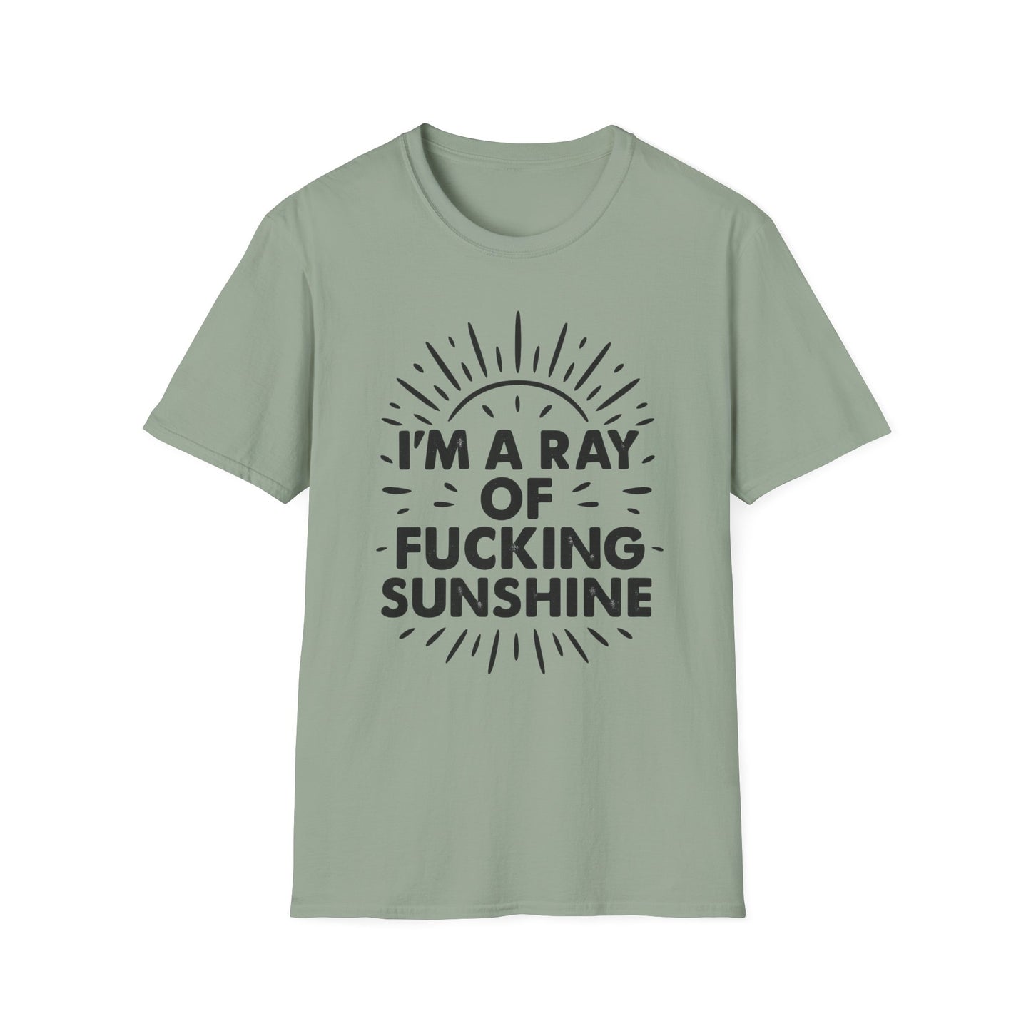 Ray of Fucking Sunshine Shirt – Sarcastic Funny Mood Tee – Gift for Cynical Friends, Bad Attitude Days, Grumpy People with Humor