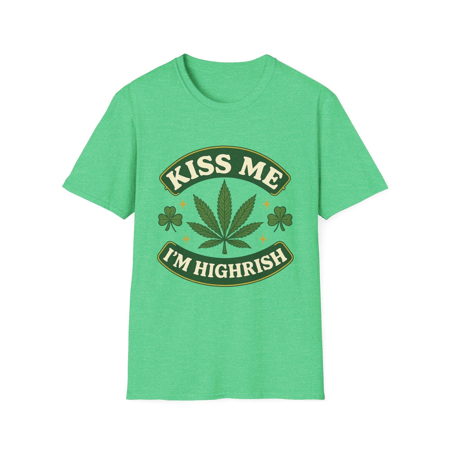 Kiss Me I’m Highrish Shirt – Funny Weed St. Patrick’s Day Tee – Cannabis Leaf Irish Parody Shirt – Gift for Stoner Friends and Green Beer Fans