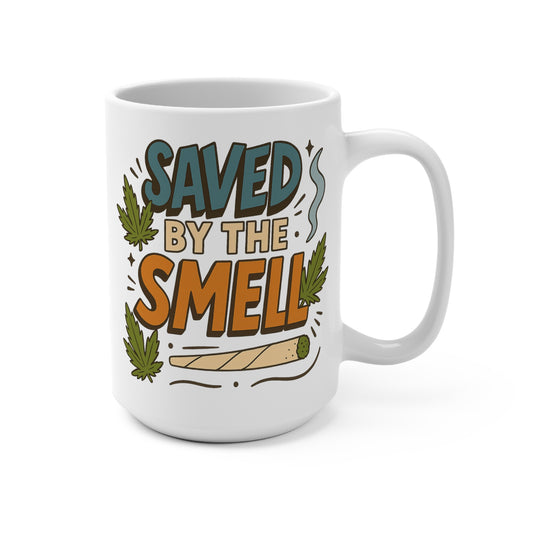 Saved By The Smell Mug Funny Weed Artwork Ceramic Coffee Cup Gift for Stoner Friends