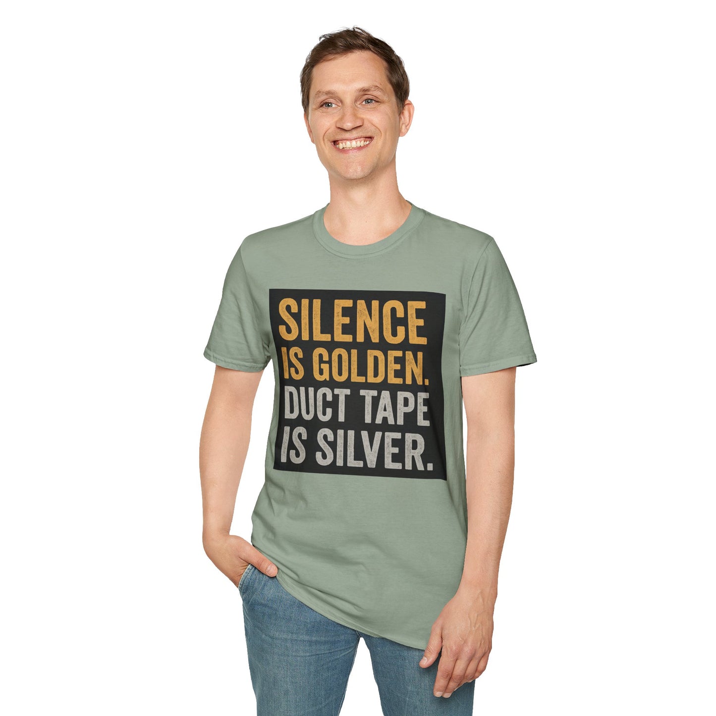Funny Quote T-Shirt - Silence is Golden Duct Tape is Silver, Gift for Dad, Birthday Gift, Humorous Tee, Unisex Apparel, Casual Wear