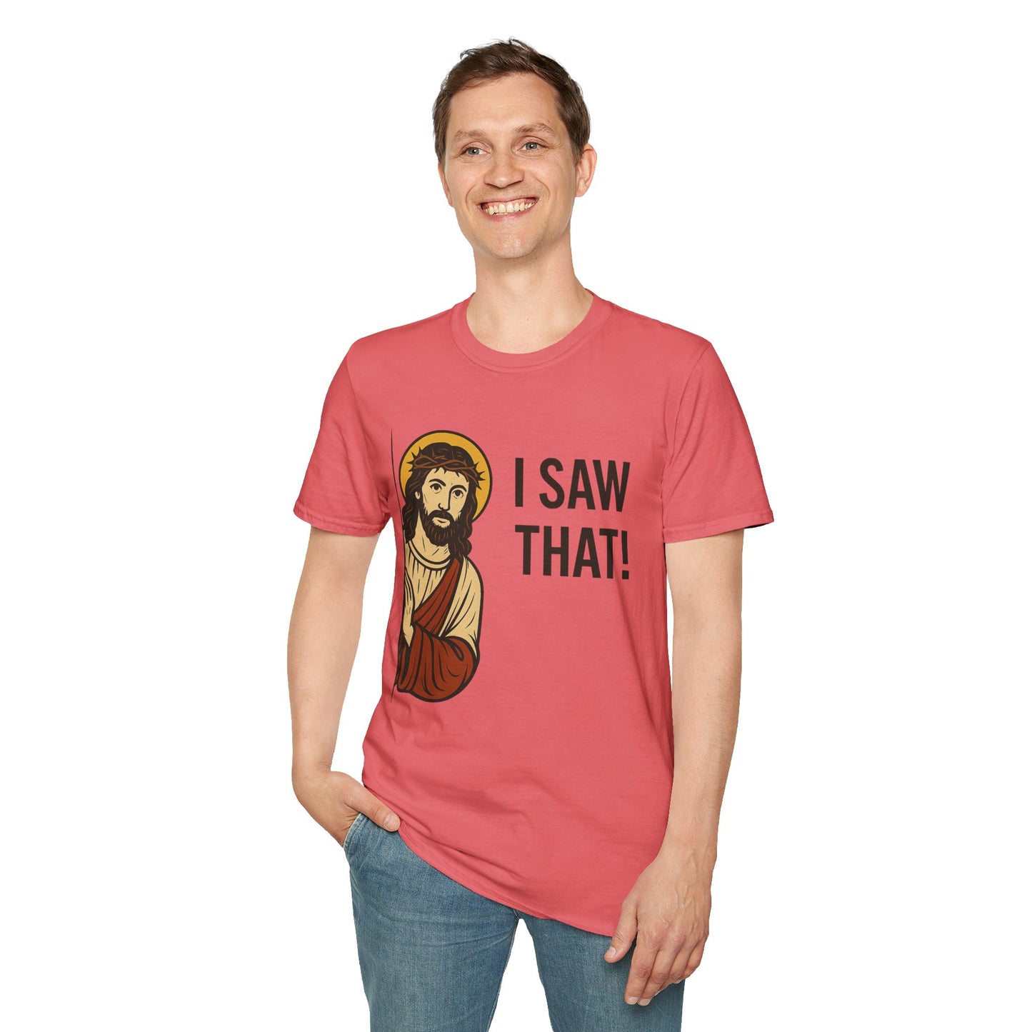 Funny Jesus Watching Shirt – I Saw That Religious Humor Tee – Christian Meme Graphic Tee – Gift for Church Friends and Sinners Alike