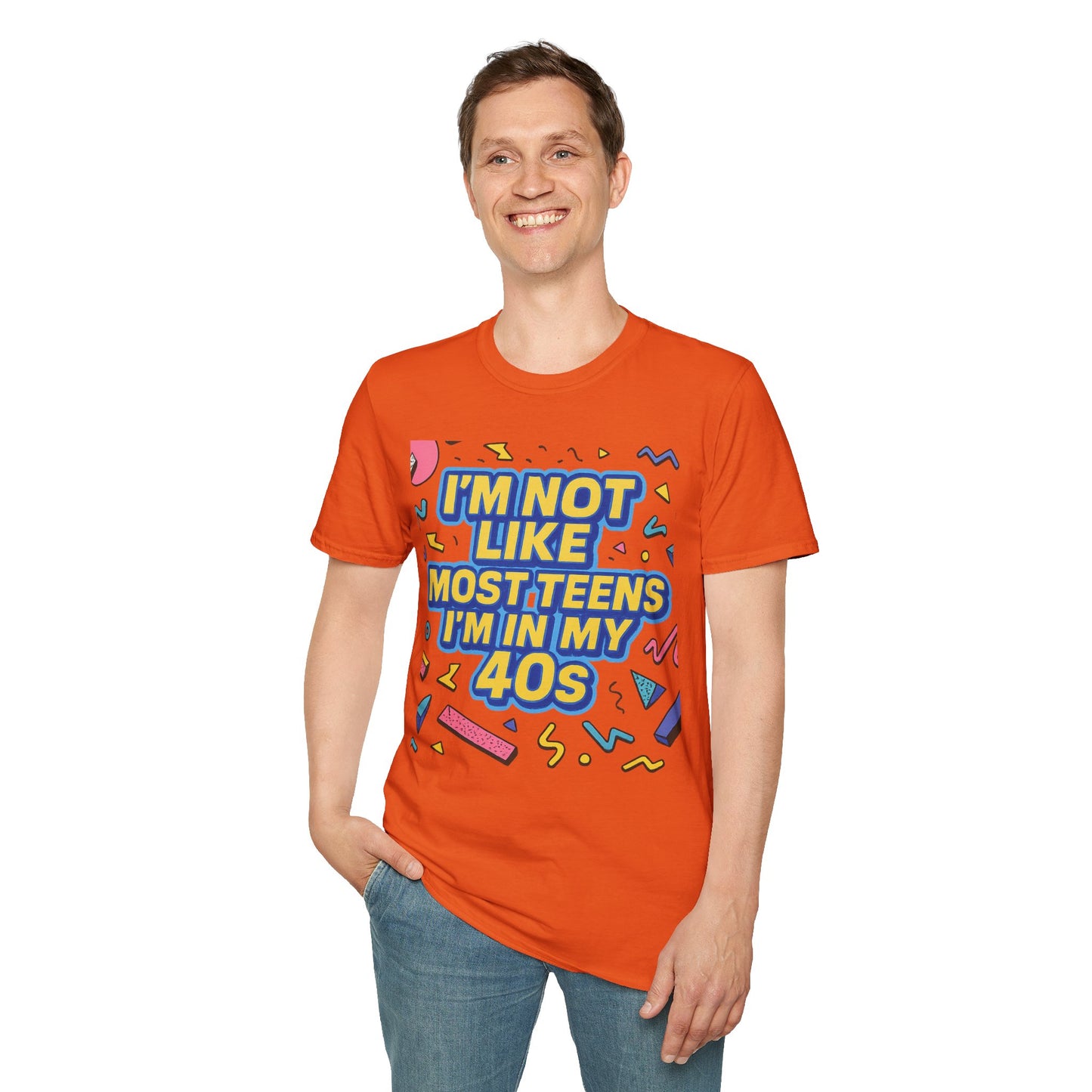 I’m Not Like Most Teens I’m in My 40s Shirt Funny Retro Tee Gift for Middle Aged Millennials Gen X Humor Nostalgia Shirt for Aging with Attitude