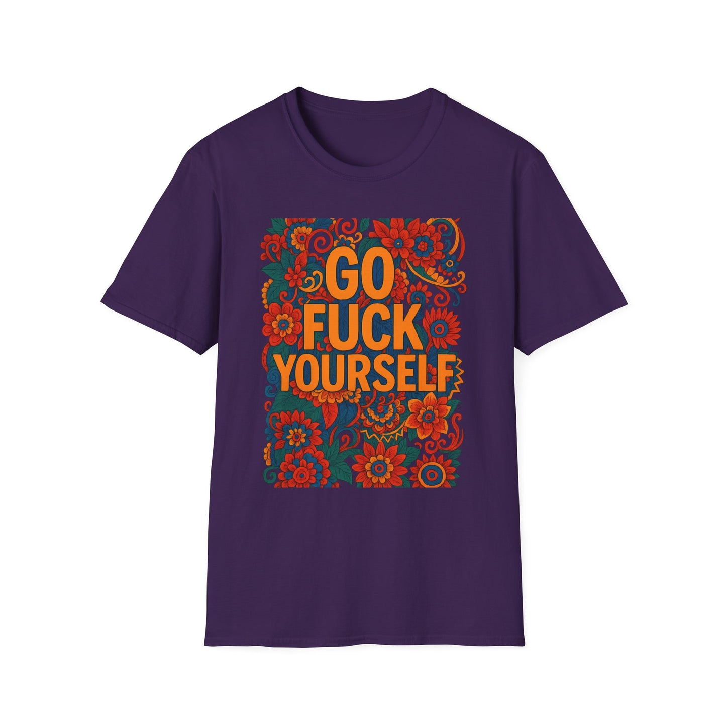 Bold Floral Graphic Tee | Go Fuck Yourself Shirt, Casual Wear, Funny Gift, Unique T-Shirt, Self-Expression Apparel